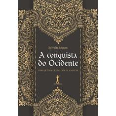 Imagem de A Conquista do Ocidente - Sylvain Besson - 9788595070301