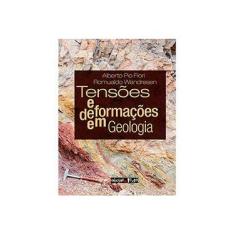 Imagem de Tensões e Deformações em Geologia - Alberto Pio Fiori - 9788579751097