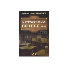 Imagem de Estórias de Boteco Et Alii - Braga Simonetti, Valmor; - 9788583432852