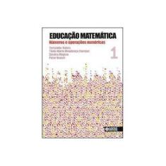 Imagem de Educação Matemática - Vol. 1 - Vários - 9788524915420