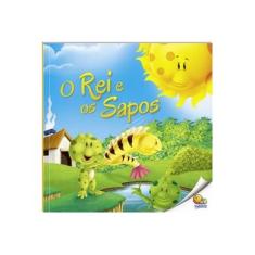 Imagem de Rei e os Sapos - Nível 2. Coleção Moral da História - Vários Autores - 9788537634301
