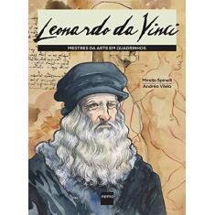 Imagem de Leonardo da Vinci - Col. Mestres da Arte Em Quadrinhos - Spinelli, Mirella - 9788582860083