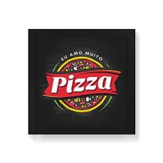 Imagem de Arte Maníacos Quadro Decorativo Eu Amo Muito Pizza - 30x30cm (Moldura em laca )