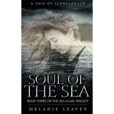 Imagem de Soul of the Sea: Book Three of the Sea Glass Trilogy: 3