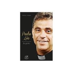 Imagem de Padre Léo - Biografia - Arraes, Marlon - 9788576774426