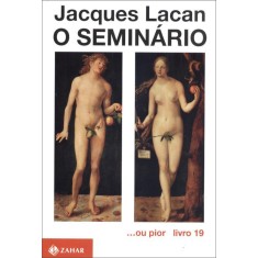Imagem de O Seminário - Livro 19... Ou Ainda Pior - Lacan, Jacques - 9788537808634
