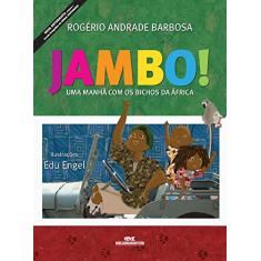 Imagem de Jambo! Uma Manhã com os Bichos da África - Barbosa, Rogério Andrade - 9788506060049