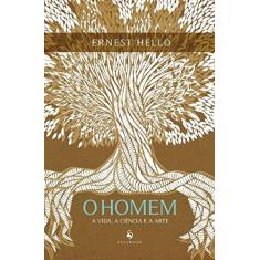 Imagem de Homem. A Vida, a Ciência e a Arte - Capa Comum - 9788584910113