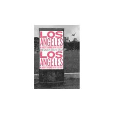 Imagem de Los Angeles - A Arquitetura de Quatro Ecologias - Banham, Reyner - 9788578276430