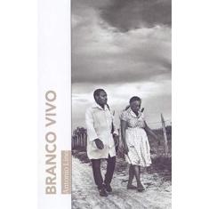 Imagem de Branco Vivo - "lino, Antonio" - 9788593115042