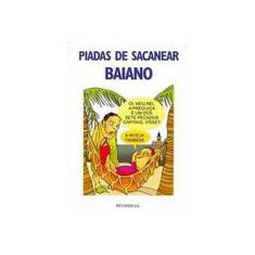 Imagem de Piadas de Sacanear Baiano - Pimentel, Luis - 9788589125123