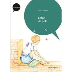 Imagem de À Flor da Pele: Coleção Diálogo - Hebe Coimbra - 9788526282445