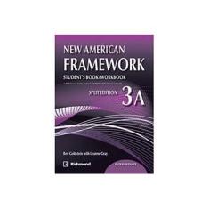 Imagem de New American Framework 3A Intermediate: Student's Book/ Workbook - Split Edition - Ben Goldstein With Leanne Gray - 9786070603358