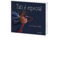 Imagem de Tati É Especial - Col. Cubo Mágico - Alphen, Jean-claude R. - 9788526285279