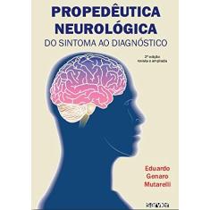 Imagem de Propedeutica Neurologica - Do Sintoma Ao Diagnostico - Capa Comum - 9788573782431