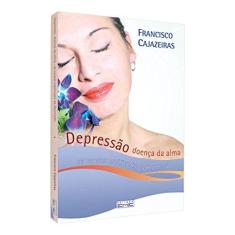 Imagem de Depressão, Doença da Alma - Francisco Cajazeiras - 9788573533507