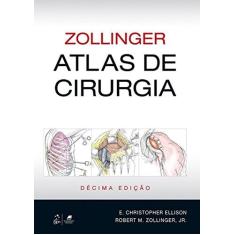 Imagem de Zollinger. Atlas de Cirurgia - E. Christopher Ellison - 9788527731300