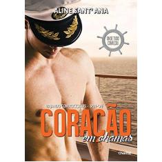 Imagem de Coração Em Chamas - Viajando Com Rockstars - Spin-Off - Aline Sant'ana - 9788568056424