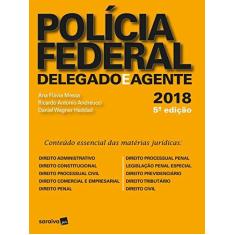 Imagem de Polícia Federal. Delegado e Agente.2018 - Ana Flávia Messa - 9788547233235