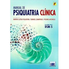 Imagem de Manual de Psiquiatria Clínica - Daniel Sampaio - 9789727579600