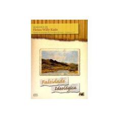 Imagem de Falsidade Ideológica - Kude, Heino Willy - 9788574975221
