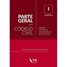 Imagem de Parte Geral do Código Civil. Temas de Direito Privado - Bernardo B. Queiroz De Moraes - 9788568215319