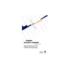 Imagem de Trabalho, Mercado E Sociedade - Capa Comum - 9788571394933