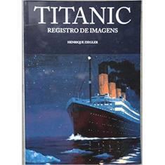 Imagem de Livro Titanic Registro De Imagens