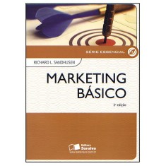 Imagem de Marketing Básico - 3ª Ed. - Série Essencial - Sandhusen, Richard L. - 9788502103788