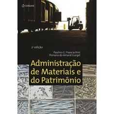 Imagem de Administração de Materiais e do Patrimônio - 2ª Ed. 2013 - Gurgel, Floriano Do Amaral; Francischini, Paulino G. - 9788522112791