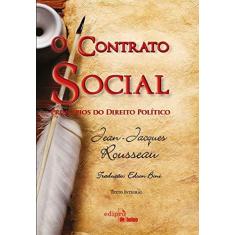 Imagem de O Contrato Social - Princípios do Direito Político - 2ª Ed. 2015 - Rousseau, Jean Jacques - 9788572839297