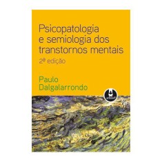psicopatologia e semiologia dos transtornos mentais pdf