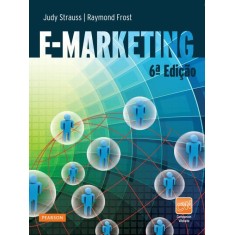Imagem de E-marketing - 6ª Ed. - Strauss, Judy; Frost, Raymond - 9788576059561
