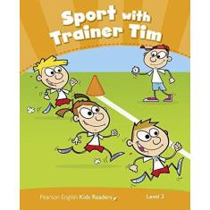 Imagem de Sport with Trainer Tim - Penguin Kids CLIL 3 - Editora Pearson - 9781408288313