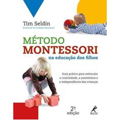 Imagem de Método Montessori na Educação dos Filhos - Tim Seldin - 9788520457047
