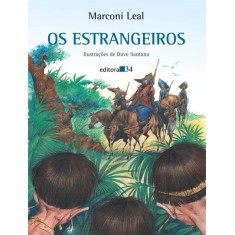 Imagem de Os Estrangeiros - Col. Infantojuvenil - Leal, Marconi - 9788573264890