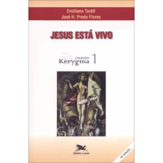 Imagem de Jesus Está Vivo - 28ª Ed. 2012 - Tardif, Emiliano; Flores, José H. Prado - 9788515014484