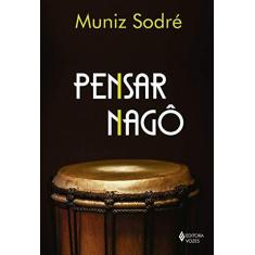 Imagem de Pensar Nagô - Muniz Sodré - 9788532655219