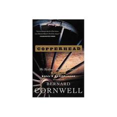 Imagem de Copperhead: The Nathaniel Starbuck Chronicles - Ball's Bluff - Book Two - Bernard Cornwell - 9780060934620