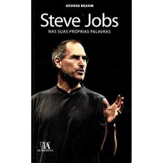 Imagem de Steve Jobs nas Suas Próprias Palavras - George Beahm - 9789724047119