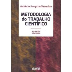 Imagem de Metodologia do Trabalho Científico - 24ª Ed. - Antônio Joaquim Severino - 9788524924484
