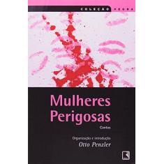 Imagem de Mulheres Perigosas - Col. Negra - Penzler, Otto - 9788501075352