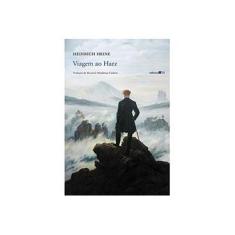 Imagem de Viagem ao Harz: da obra Reisebilder (Quadros de viagem) - Heinrich Heine - 9788573265477