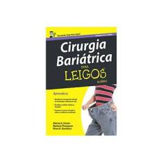 Imagem de Cirurgia Bariátrica Para Leigos - Marina S. Kurian - 9788576089711