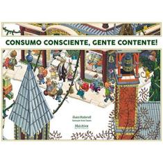 Imagem de Consumo Consciente, Gente Contente - Modernell Álvaro - 9788566033458