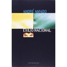 Imagem de Exilio Nacional - Amado, Andre - 9788574750316