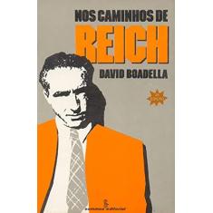 Imagem de Nos Caminhos de Reich - Boadella, David - 9788532302083