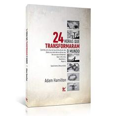 Imagem de 24 Horas Que Transformaram O Mundo - Capa Comum - 9788538301974