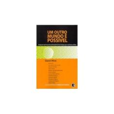 Imagem de Um Outro Mundo É Possível - Minà, Gianni - 9788501066572