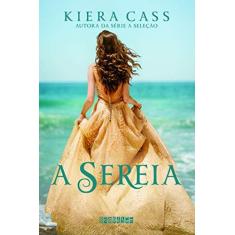 Imagem de A Sereia - Kiera Cass - 9788565765930